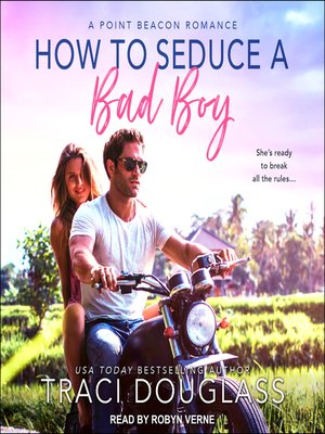 How to Seduce a Bad Boy - Audiobook